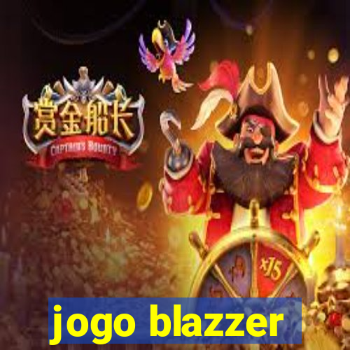 jogo blazzer